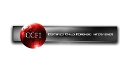 CCFI CERTIFIED CHILD FORENSIC INTERVIEWER