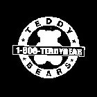 1-800-TEDDYBEAR TEDDY BEARS