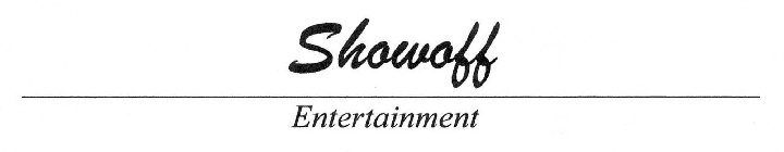 SHOWOFF ENTERTAINMENT