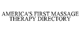 AMERICA'S FIRST MASSAGE THERAPY DIRECTORY