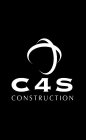C4S CONSTRUCTION