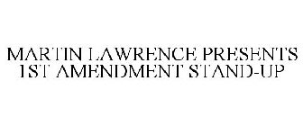 MARTIN LAWRENCE PRESENTS 1ST AMENDMENT STAND-UP