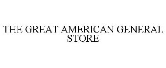 THE GREAT AMERICAN GENERAL STORE