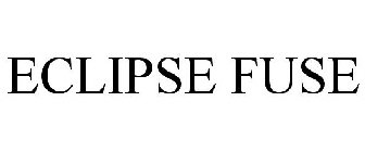 ECLIPSE FUSE