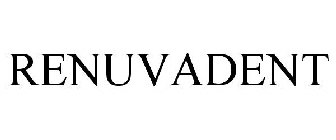 RENUVADENT