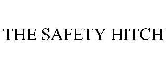 THE SAFETY HITCH