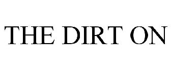 THE DIRT ON