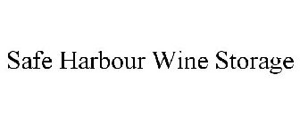 SAFE HARBOUR WINE STORAGE