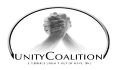 UNITY COALITION E PLURIBUS UNUM · OUT OF MANY, ONE