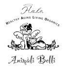 H.A.L.O. HEALTHY AGING LIVING ORGANICS ANIMALI BELLI