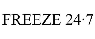FREEZE 24·7