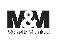 M&M MATZEL & MUMFORD