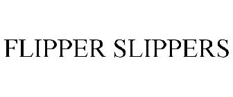 FLIPPER SLIPPERS