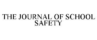 THE JOURNAL OF SCHOOL SAFETY