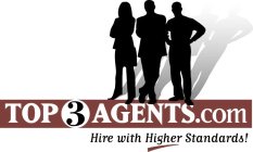 TOP 3 AGENTS.COM HIRE WITH HIGHER STANDARDS!