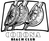 CORONA BEACH CLUB
