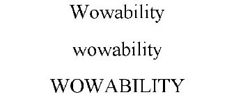 WOWABILITY WOWABILITY WOWABILITY