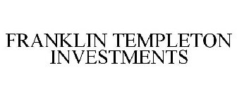 FRANKLIN TEMPLETON INVESTMENTS