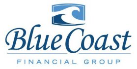 BLUE COAST FINANCIAL GROUP