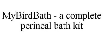 MYBIRDBATH - A COMPLETE PERINEAL BATH KIT