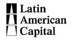 LATIN AMERICAN CAPITAL