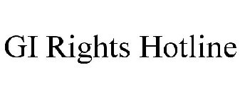 GI RIGHTS HOTLINE