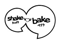 SHAKE BAKE