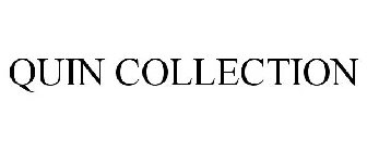 QUIN COLLECTION