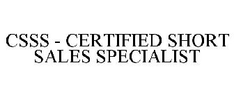 CSSS - CERTIFIED SHORT SALES SPECIALIST