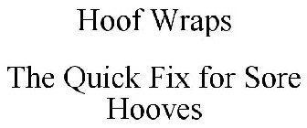 HOOF WRAPS THE QUICK FIX FOR SORE HOOVES