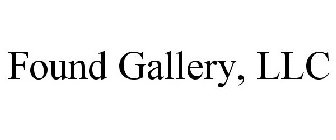 FOUND GALLERY, LLC