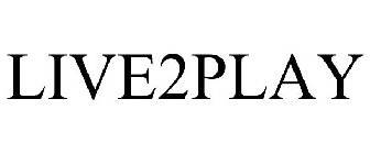 LIVE2PLAY