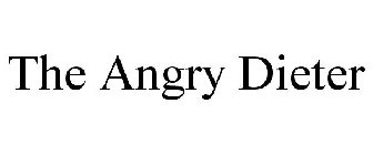 THE ANGRY DIETER