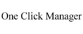 ONE CLICK MANAGER