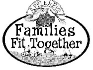 APPLE & EVE FAMILIES FIT TOGETHER