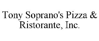 TONY SOPRANO'S PIZZA & RISTORANTE, INC.