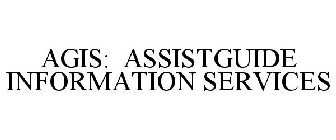 AGIS: ASSISTGUIDE INFORMATION SERVICES