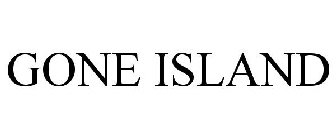 GONE ISLAND
