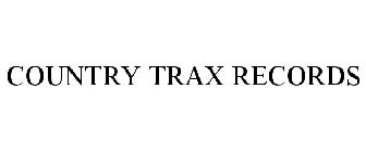 COUNTRY TRAX RECORDS