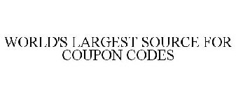 WORLD'S LARGEST SOURCE FOR COUPON CODES