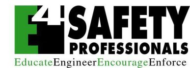 E4 SAFETY PROFESSIONAL EDUCATEENGINEERENGOURAGEENFORCE