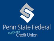 PENN STATE FEDERAL THAT'S MY CREDIT UNION