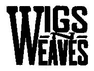 WIGS-N-WEAVES
