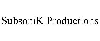 SUBSONIK PRODUCTIONS