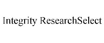 INTEGRITY RESEARCHSELECT