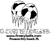 FROSTY BALLS ICE CO. WWW.FROSTYBALLS.COM PANAMA CITY BEACH, FL