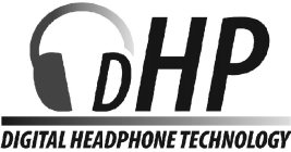 DHP DIGITAL HEADPHONE TECHNOLOGY