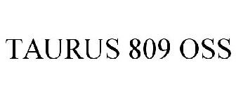 TAURUS 809 OSS