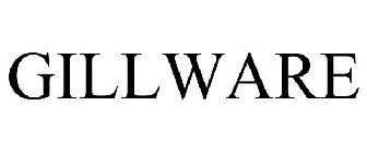 GILLWARE