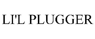 LI'L PLUGGER